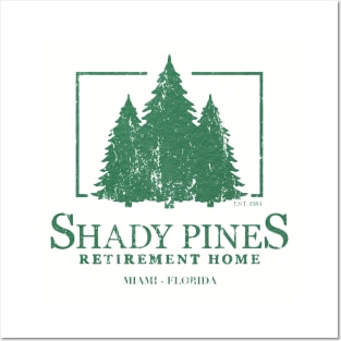 Shady Pines Retirement Home Posters and Art